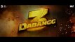 Dabangg 3 | Official Trailer | Salman Khan | T series | Sonakshi Sinha | Prabhu Deva | Trailer