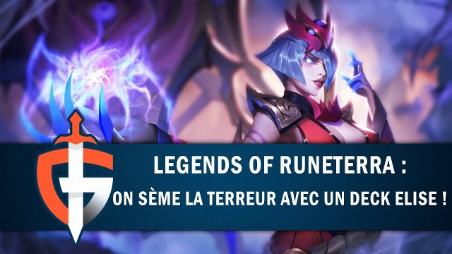 LEGENDS OF RUNETERRA : On teste un Deck avec Élise ! | GAMEPLAY FR