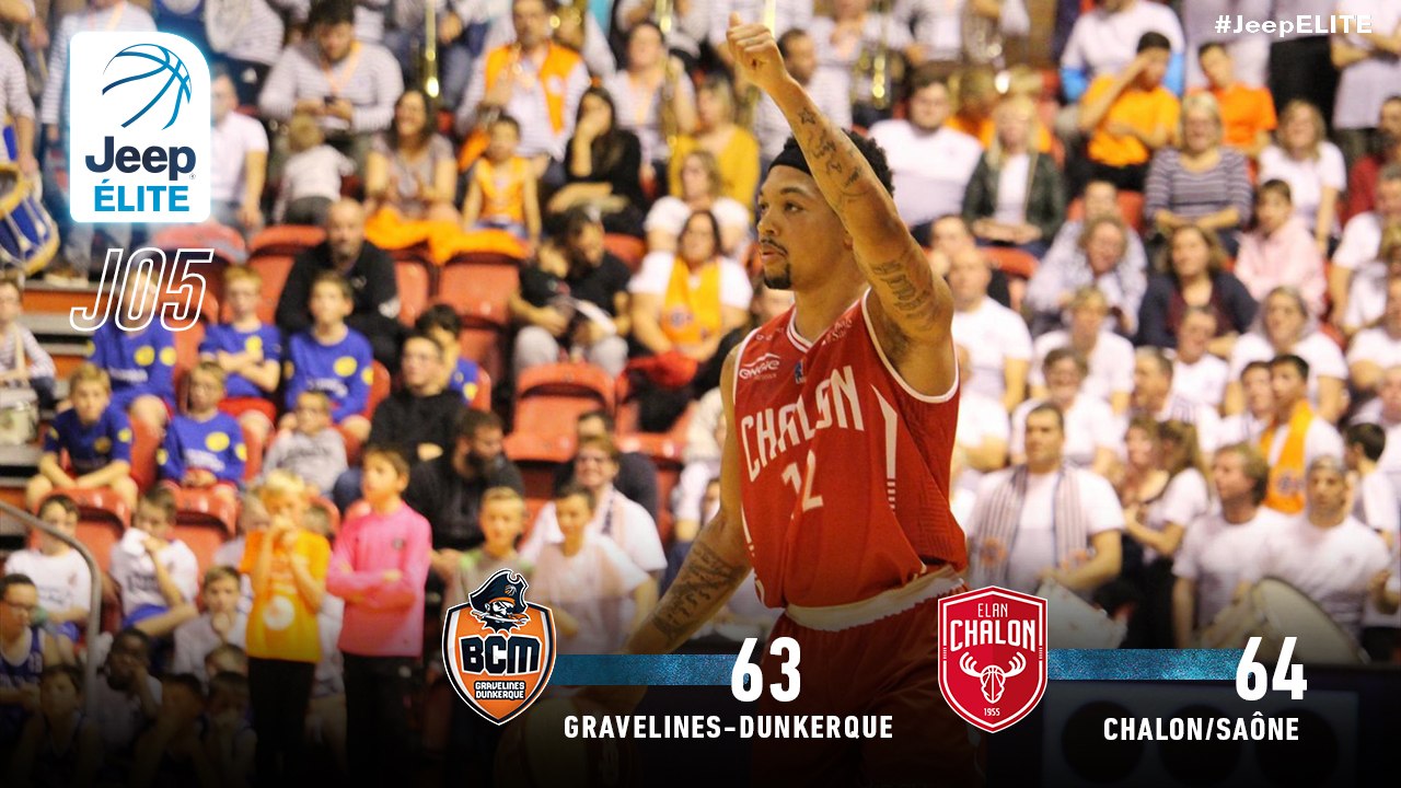 Jeep® ÉLITE : Gravelines-Dunkerque vs Chalon/Saône (J5)