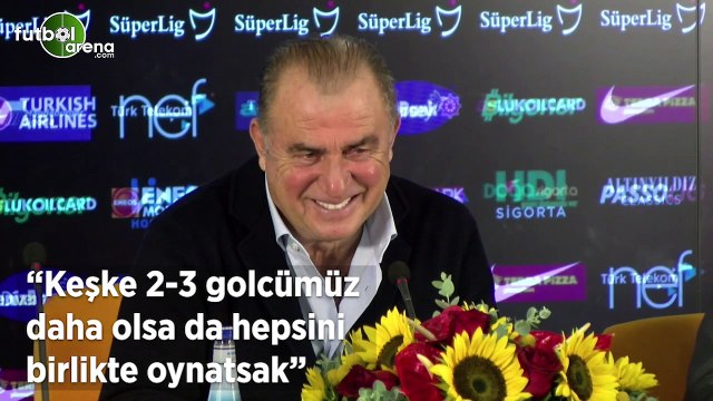 Fatih Terim: Keşke 2-3 golcümüz daha olsa da hepsini birlikte oynatsak