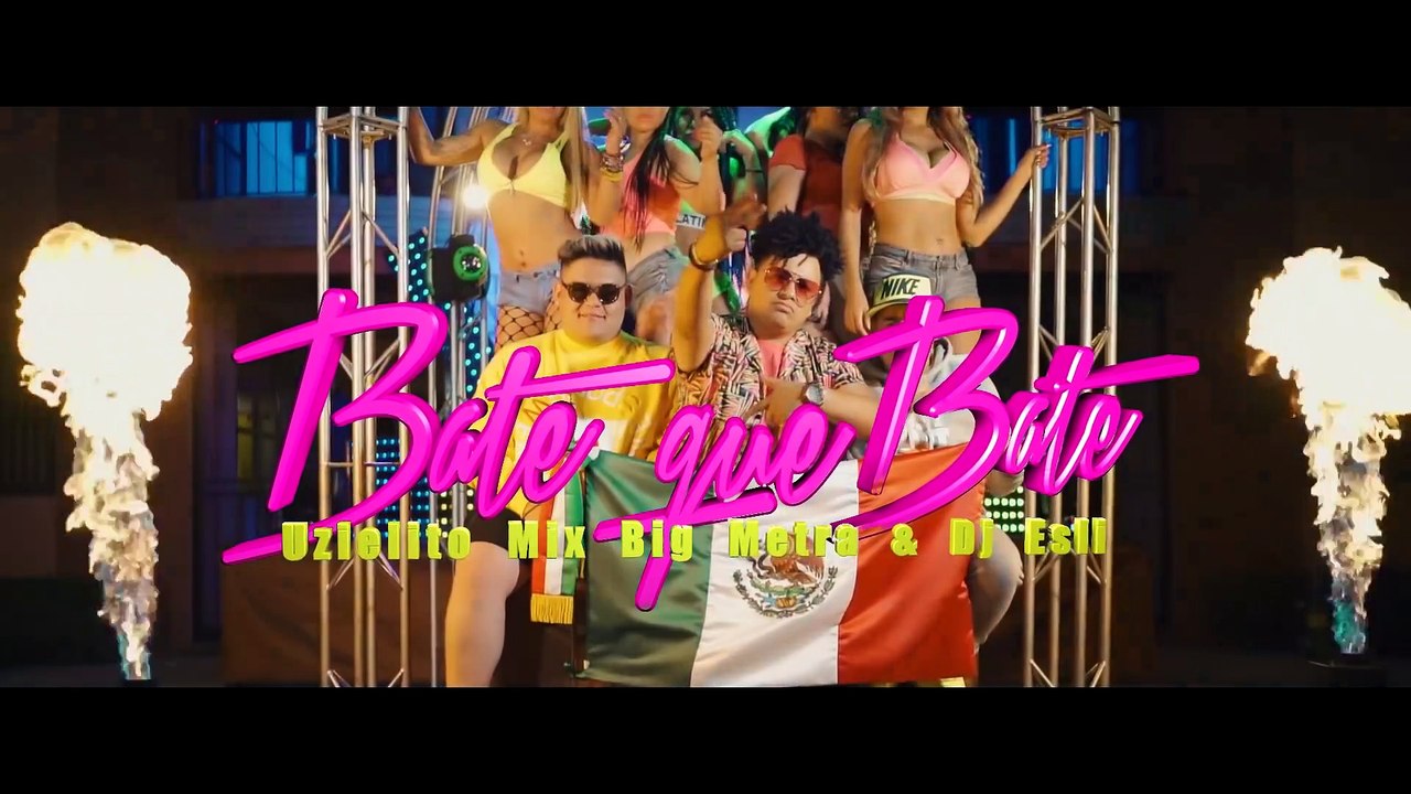 Big Metra, Uzielito Mix & Dj Esli - Bate Que Bate (Video Oficial)
