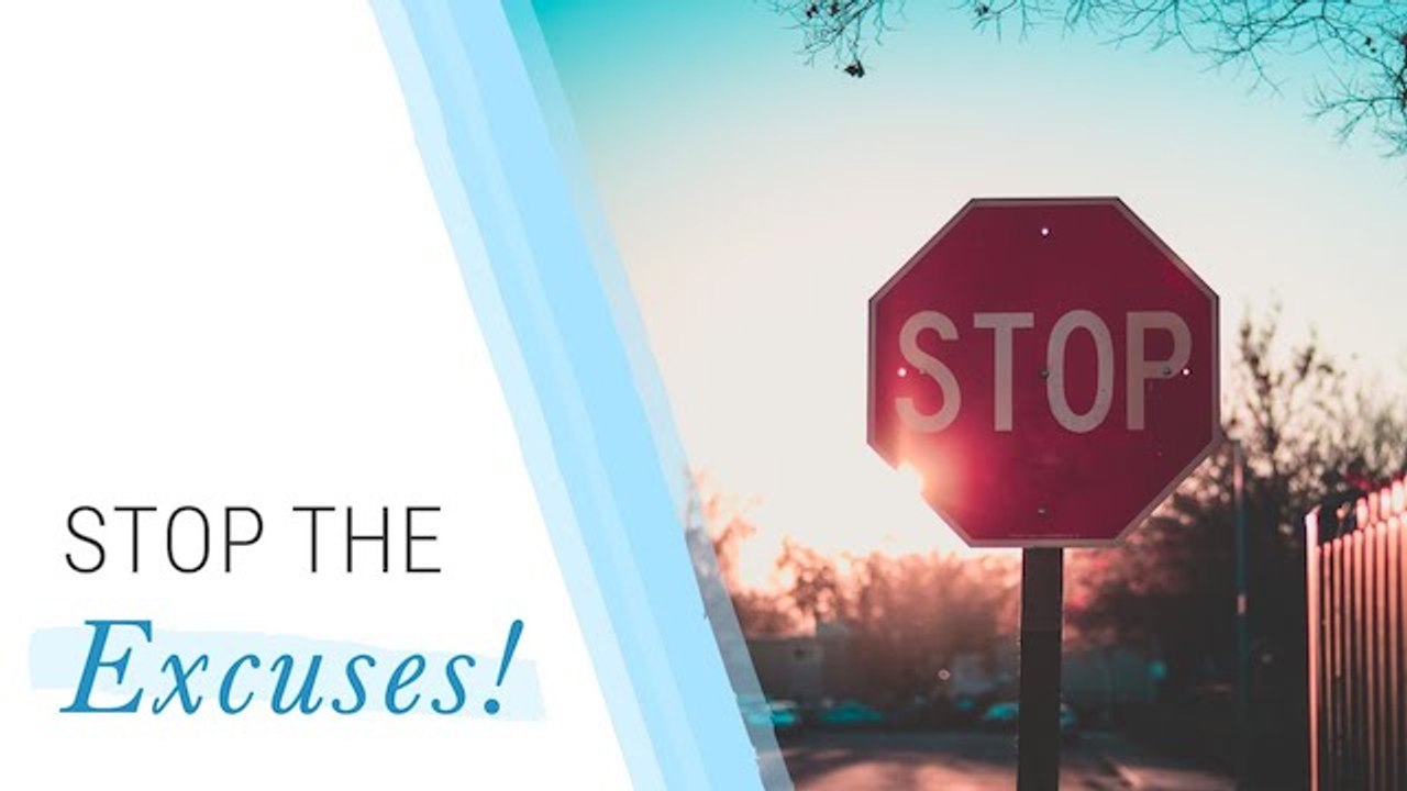 Your Excuses, Not Your Setbacks, Are the Biggest Obstacles to Achieving Your Goals
