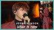 [HOT]  JEONG SEWOON - When it rains , 정세운 - 비가 온대 그날처럼 Show Music core 20191019