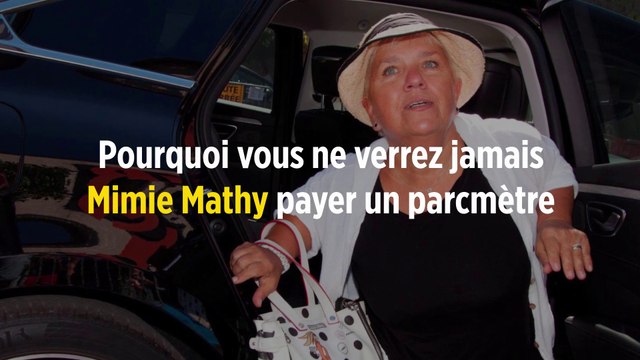 Pourquoi vous ne verrez jamais Mimie Mathy payer un parcmètre
