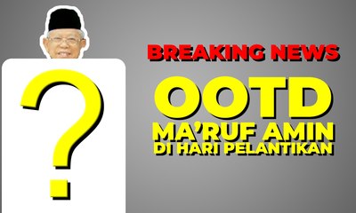 Ini Dia Style Wapres Terpilih Ma’ruf Amin di Hari Pelantikan