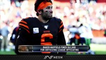 Baker Mayfield Fined For Comments On NFL Referees