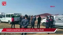 Sakarya Nehri'nde bot alabora oldu: 2 ölü