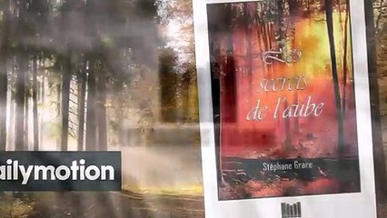Les Secrets De L'Aube Sur Dailymotion