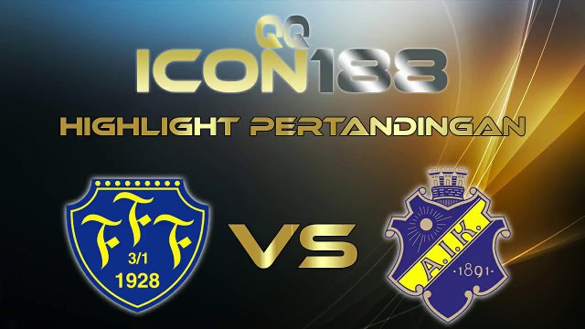 QQICON188 Cuplikan Gol Pertandingan Falkenbergs VS AIK 20 Oktober 2019