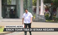 TERBARU - Perkenalan Menteri, Erick Thohir Dipanggil ke Istana Negara