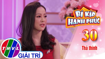 Bí kíp hạnh phúc - Tập 30[3]: Vợ chồng nên trò chuyện để hiểu nhau hơn