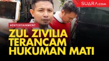 Jelang Tuntutan, Zul Zivilia: Ikhas Apapun yang Terjadi