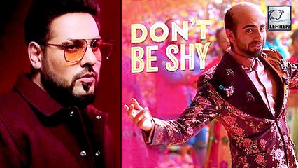 Badshah REACTS To Allegations About Illegally Remaking 'Don't Be Shy'
