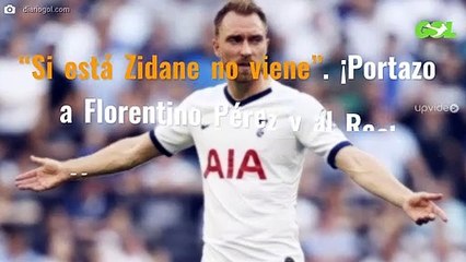 “Si está Zidane no viene”. ¡Portazo a Florentino Pérez y al Real Madrid! (y acaba de pasar)