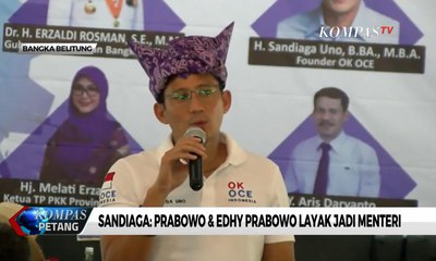 Tải video: Sandiaga: Prabowo & Edhy Prabowo Layak jadi Menteri