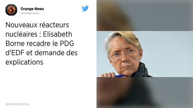 Nouveaux réacteurs nucléaires : Elisabeth Borne recadre le PDG d'EDF et demande des explications