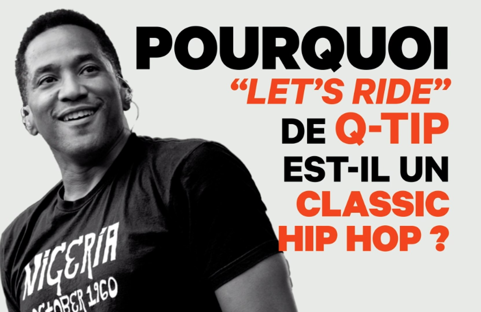 Let's Ride » de Q-Tip | Nova Classics Hip Hop - Vidéo Dailymotion