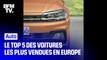 Quelles sont les voitures les plus vendues en Europe?