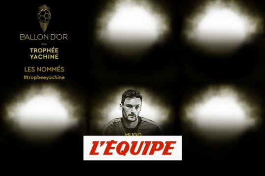 D'Alisson à Lloris, les 10 nommés au titre de meilleur gardien - Foot - Trophée Yachine 2019