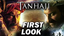 TANAJI-THE UNSUNG WARRIOR _ FIRST LOOK _ AJAY DEVGN