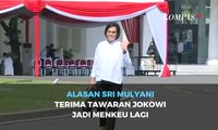 Alasan Sri Mulyani Terima Tawaran Jokowi Jadi Menteri Keuangan Lagi