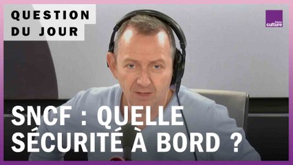 SNCF : la sécurité des usagers est-elle menacée ?