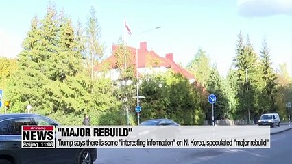 Trump says "There's some very interesting information on North Korea"