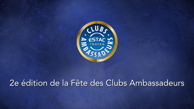 2è édition de la Fête des Clubs Ambassadeurs