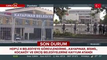 HDP'li 4 belediyeye kayyum atandı