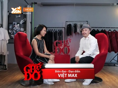 GHẾ ĐỎ II Gặp gỡ đạo diễn phim Yêu - Việt Max II YANNEWS