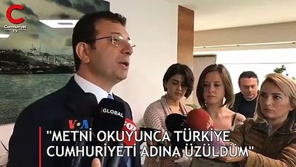 "Metni okuyunca Türkiye Cumhuriyeti adına üzüldüm"