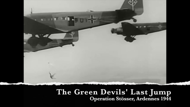 German Paratroopers' Last Drop - Operation Stösser, Ardennes 1944