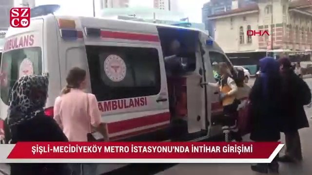 Şişli- Mecidiyeköy metro istasyonu'nda intihar girişimi