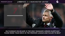 5 things -  Solskjaer stays unbeaten against Klopp