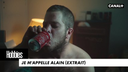 HOBBIES - Je m'appelle Alain (extrait de l'épisode "Le Grand Saut")