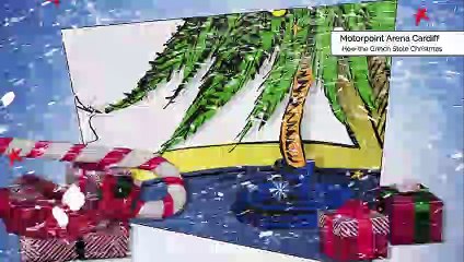 How The Grinch Stole Christmas At The Motorpoint Arena!