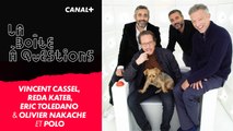 La Boîte à Questions de Vincent Cassel, Reda Kateb, Éric Toledano & Olivier Nakache et Polo – 22/10/2019