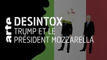 Trump et le président Mozzarella | 22/10/2019 | Désintox | ARTE