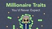 Incredibly Simple Millionaire Traits You'd Never Expect