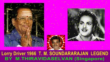 Lorry Driver 1966  T. M. SOUNDARARAJAN  LEGEND
