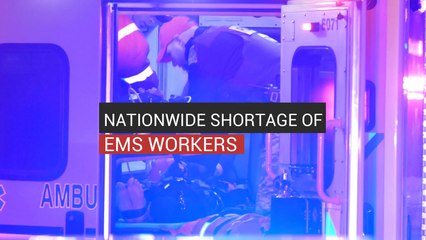 Nationwide Shortage Of EMS Workers