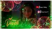 Happy Diwali Special Whatsapp Status Video || Avee Player Template