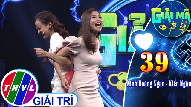 THVL | Ninh Hoàng Ngân - Kiều Ngân chịu thua với trò chơi Thách thức của | Giải mã tri kỷ- Tập 39