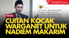 Guyonan Kocak Warganet soal Nadiem Makarim Jabat Mendikbud