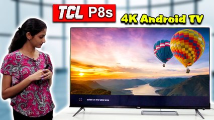 கூகுள் சான்றளிக்கப்பட்ட தரமான டிசிஎல் பி8எஸ் பட்ஜெட் ஸ்மார்ட் டிவி.!
