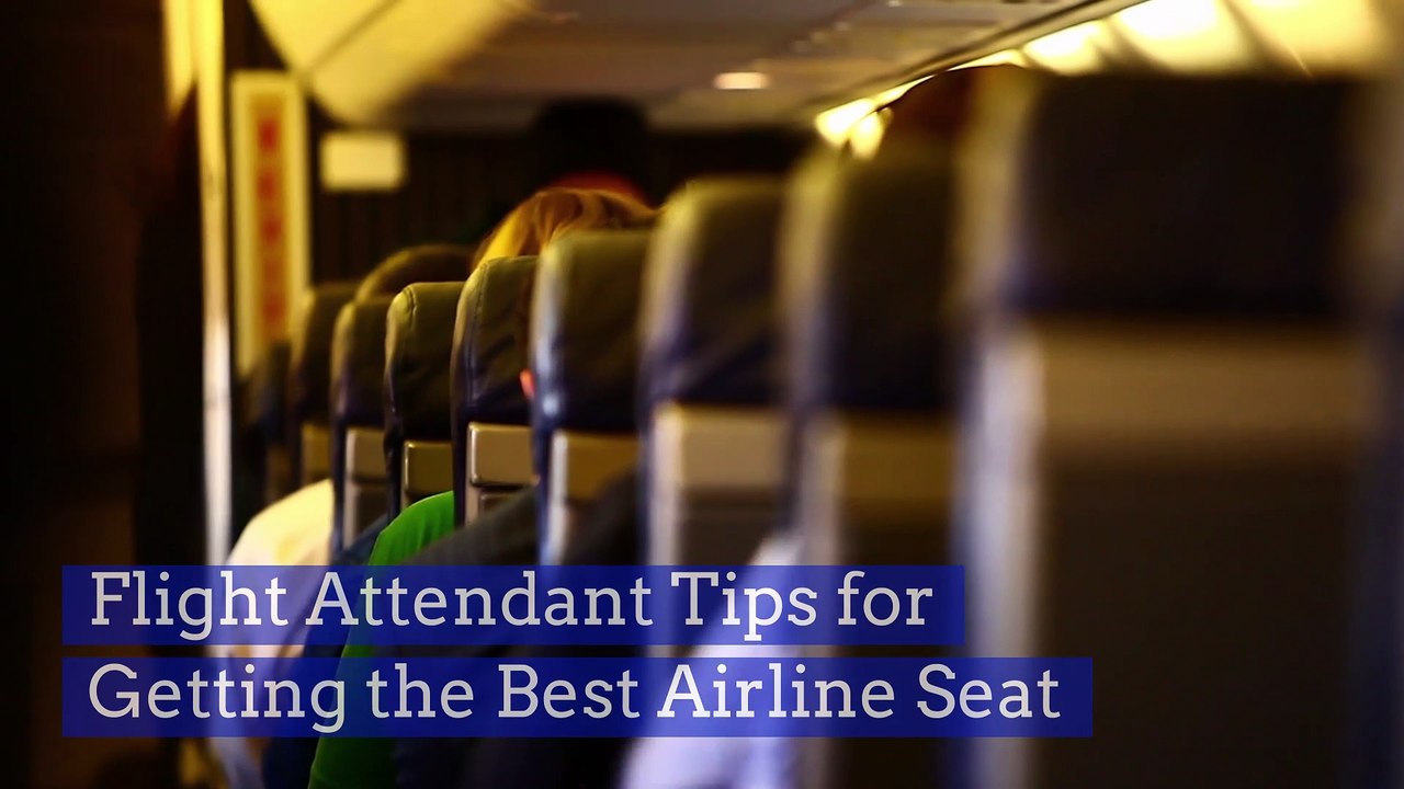 Flight Attendant Tips for Getting the Best Airline Seat
