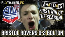 Away Days | The moment Bolton bagged their first win of the season