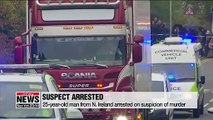 N. Irish driver arrested for murder after 39 bodies found in refrigerated truck trailer in Essex