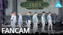 [예능연구소 직캠] 1THE9 - The Story, 원더나인 - 우리들의 이야기 @Show! Music Core 20190427