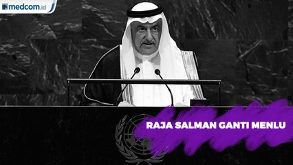 Raja Salman Ganti Menlu Arab Saudi